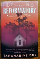 The reformatory / Tananarive Due