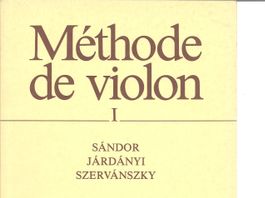 Méthode de violon I (Sándor, Járdányi, Szervánszky)