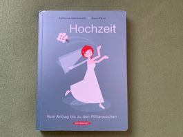 BUCH Hochzeit - Vom Antrag bis zu den Flitterwochen