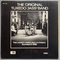 THE ORIGINAL TUXEDO "JASS" BAND - THE WORLD'S OLDEST JAZZ OR