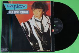 Fancy - Get lost tonight 12" Vinyl Maxi-Single 1984