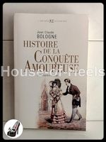Histoire de la conquête amoureuse / Jean Claude Bologne / Se
