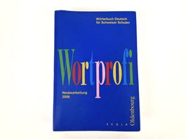 Wortprofi Schulwörterbuch Deutsch, 2006
