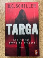 Taschenbuch "TARGA - Der Moment, bevor du stirbst", Schiller