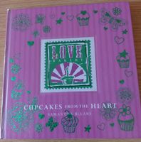 Cupcakes from the Heart - Backbuch - Samatha Blears