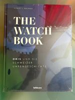 The Watch Book - ORIS und die Schweizer Uhrengeschichte