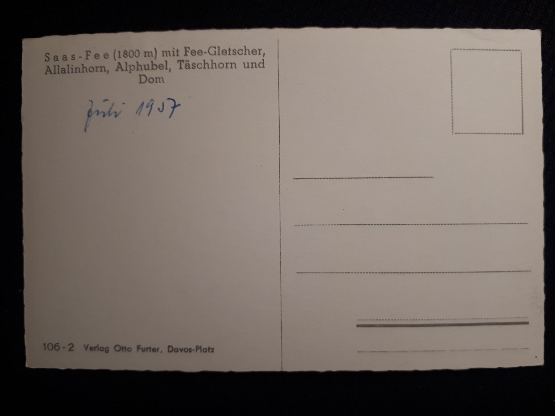 Cartes postales: . SAAS FEE 1957 – D'occasion à Ponto Valentino par giorgia06 1