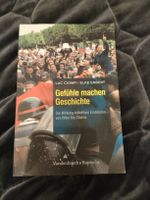 Gefühle machen Geschichte - Luc Ciompi / Elke Endert