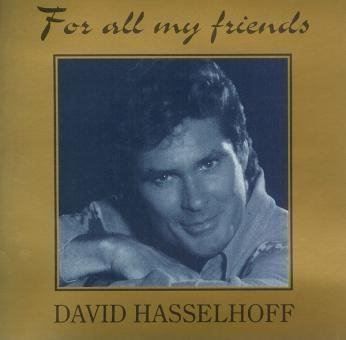 CD: David Hasselhoff - for all my friends – Nuovo e nell'imballaggio originale da Davos Platz venduto da wauwauin