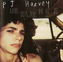 P J Harvey – Uh Huh Her - Vergriffen! - a