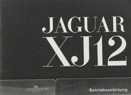 ORIGINAL BETRIEBSANLEITUNG | JAGUAR XJ12 - SERIE I - AB 1972