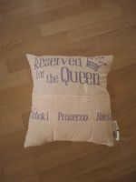 Kissen Reserved for the Queen Sofahelden, unbenutz