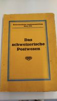 Antik Das schweiz. Postwesen Bern 1914 Oberpostdirektion