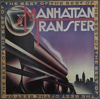 THE MANHATTAN TRANSFER - THE BEST OF THE MANHATTAN TRANSFER