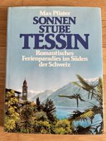 SONNENSTUBE TESSIN - MAX PFISTER - RINGIER (1977)