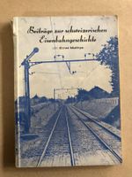 E. Mathys:  Beiträge zur schweizerischen Eisenbahngeschichte