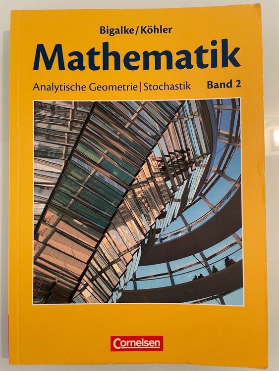 BIGALKE/KÖHLER: MATHEMATIK Stochastik & Geometrie Band 2 | Kaufen Auf ...