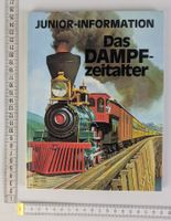 Junior-Information "Das Dampfzeitalter" von 1978! Top!
