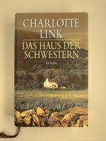 Charlotte Link "Das Haus der Schwestern" Roman
