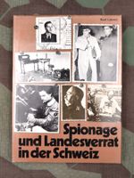 Spionage und Landesverrat in der Schweiz, Band 1