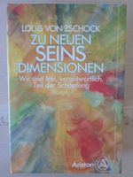 Zu neuen Seins-Dimensionen / Louis von Zschock