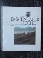 Emmentaler Küche - Fritz Gfeller