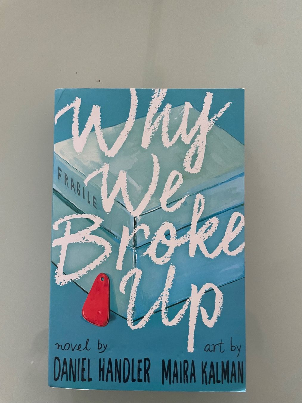 Livres: Why we broke up- Daniel Handler Maira Kalman – D'occasion à Oetwil am See par Helvetnet