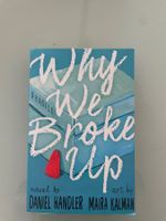 Why we broke up- Daniel Handler Maira Kalman