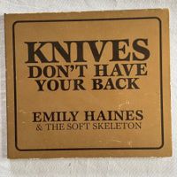 Emily Haines: Knives don't have your back