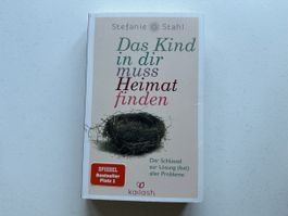 Buch Das Kind in dir muss Heimat finden S. Stahl Zustand neu