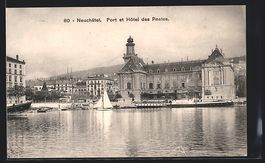 AK Neuchâtel, Port et Hotel des Postes