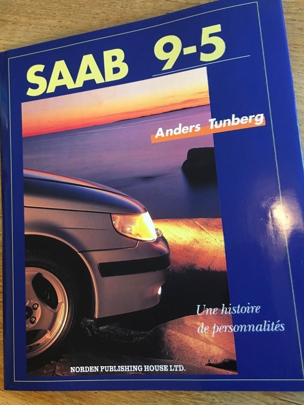 Libri: Saab 9-5 Anders Tunberg (französisch) – Nuovo (secondo la descrizione) da Bauma venduto da haelge01