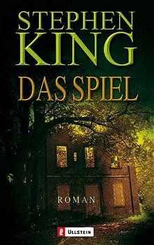 Bücher: King Stephen - Das Spiel / Thriller – Gebraucht aus Schaffhausen von buecherlaus-thriller
