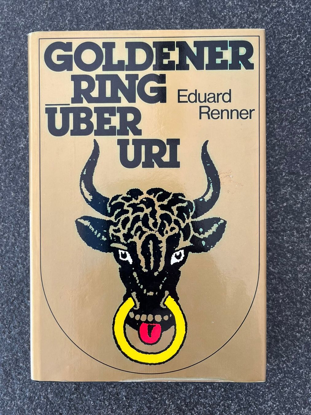 Libri: Uri Goldener Ring, E.Renner   &  Gotthard, A.A. Häsler – Usato da Muri AG venduto da bimasent 1