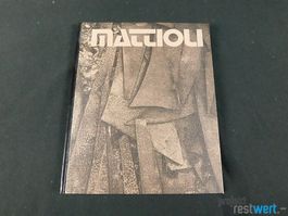 Mattioli, Buch von SILVIO MATTIOLI