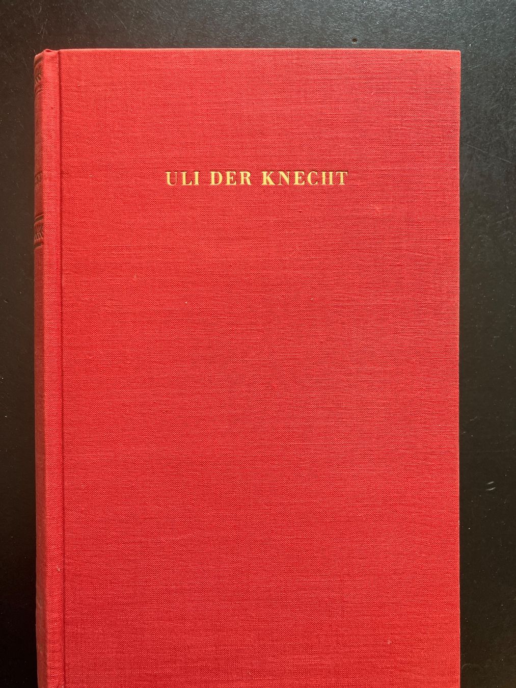 Bücher: Uli der Knecht. J. Gotthelf, antik – Gebraucht aus Wangen ZH von day01
