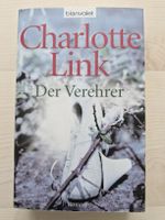 Charlotte Link Der Verehrer Taschenbuch guter Zustand