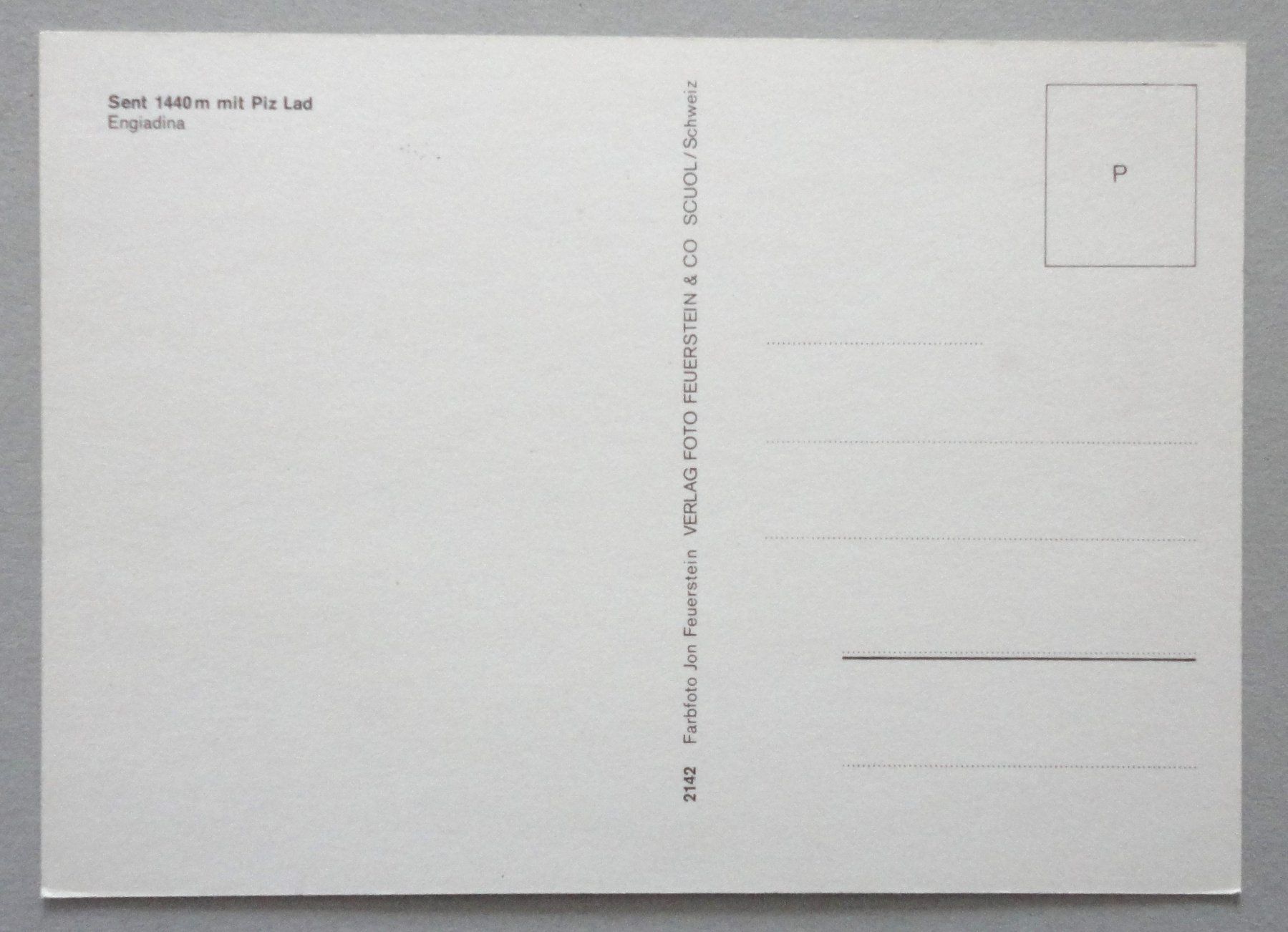 Cartoline postali: Sent 1440 m mit Piz Lad – Usato da Fétigny venduto da Billy2miny 1