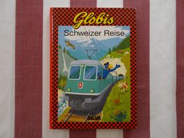 Globis Schweizer Reise - 1. Auflage 1993 Silva unbem. - G580