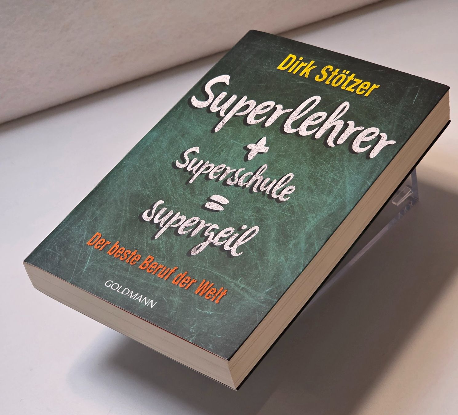 Livres: SUPERLEHRER + SUPERSCHULE = SUPERGEIL bester Beruf Stötzer – Neuf (Voir description) à Dürnten par Bachtelrider_ 2