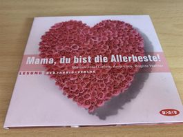Mama, du bist die Allerbeste!