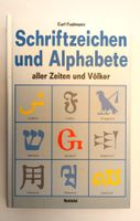 Schriftzeichen und Alphabete aller Zeiten und Völker / Buch