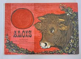 Stier Alois / Bilderbuch 1974 Max Bolliger & René Villiger