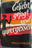 Geliebt, gejagt und unvergessen
