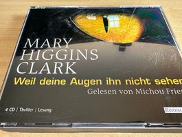 Mary Higgins Clark - Weil Deine Augen ihn nicht sehen 4 CD