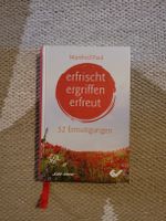 Manfred Paul: erfrischt ergriffen erfreut - 52 Ermutigungen