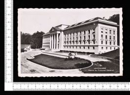 Lausanne - Palais du Tribunal Fédéral