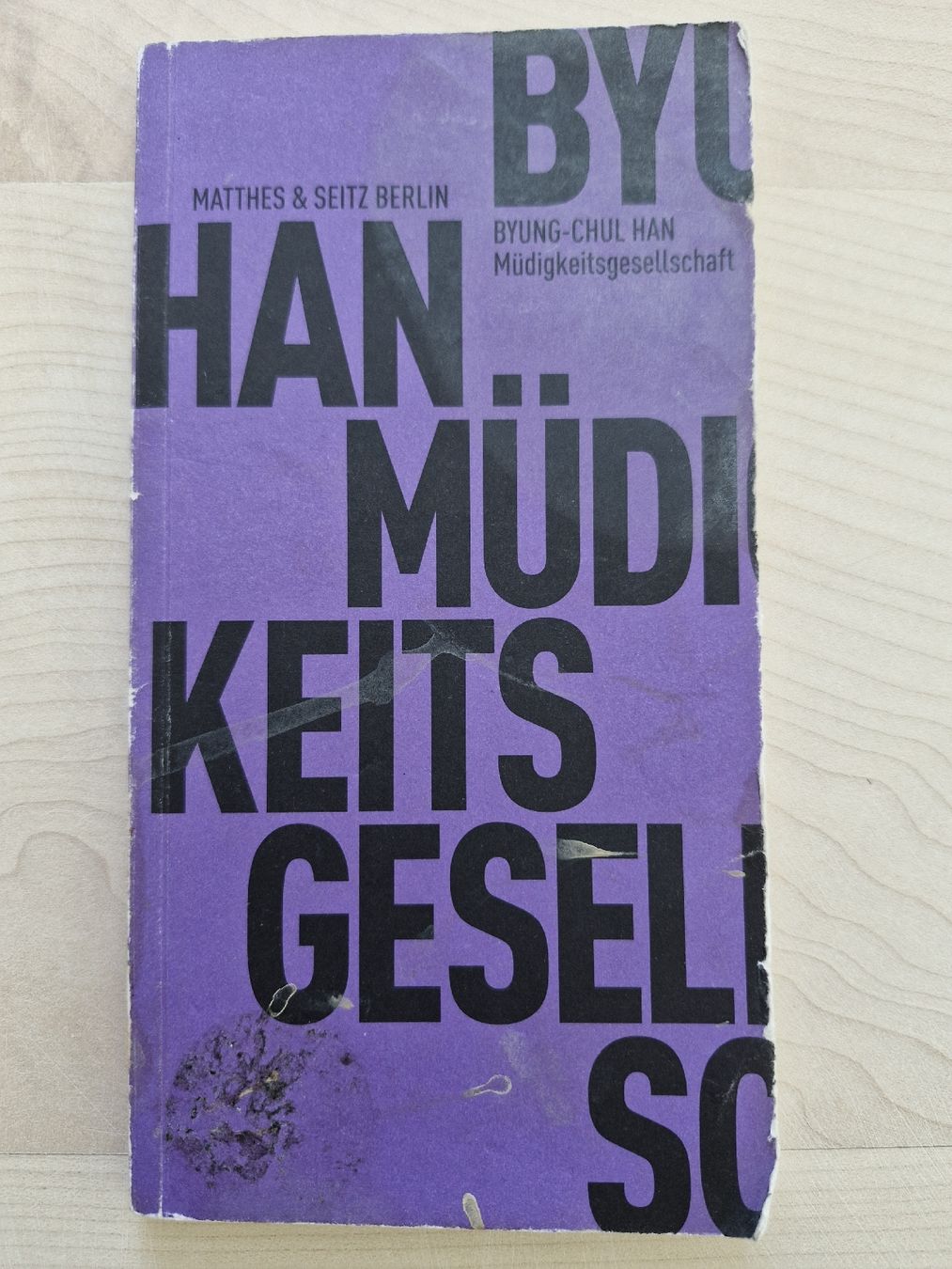 Bücher: Han Byung-Chul MÜDIGKEITSGESELLSCHAFT Buch – Gebraucht aus Frauenfeld von Kasico