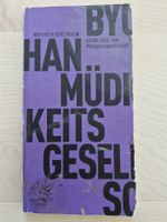 Han Byung-Chul MÜDIGKEITSGESELLSCHAFT Buch