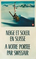 NEIGE SOLEIL SUISSE SKI - SWISSAIR 1952 - Affiche originale